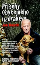 Jan Hnízdil: Příběhy obyčejného uzdravení